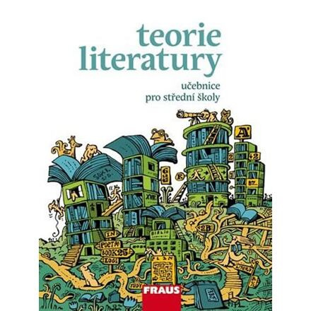 Teorie literatury pro SŠ Fraus