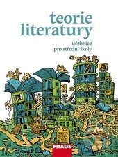 Teorie literatury pro SŠ Fraus