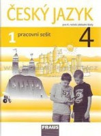 Český jazyk 4 pro ZŠ Pracovní sešit 1 Fraus