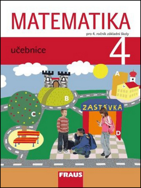 Matematika 4 pro ZŠ Fraus