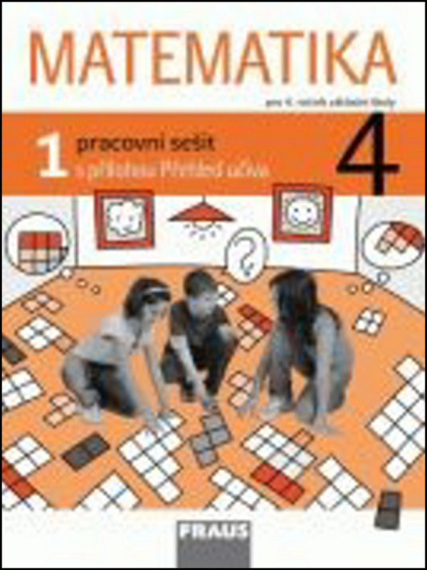 Matematika 4 pro ZŠ Pracovní sešit 1.díl Fraus