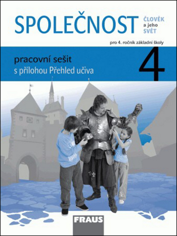 Společnost 4 pro ZŠ Pracovní sešit Fraus