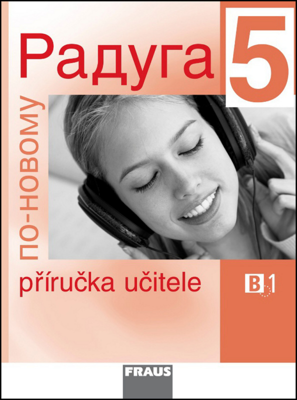 Raduga po-novomu 5 příručka učitele Fraus