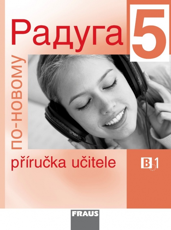Raduga po-novomu 5 příručka učitele Fraus