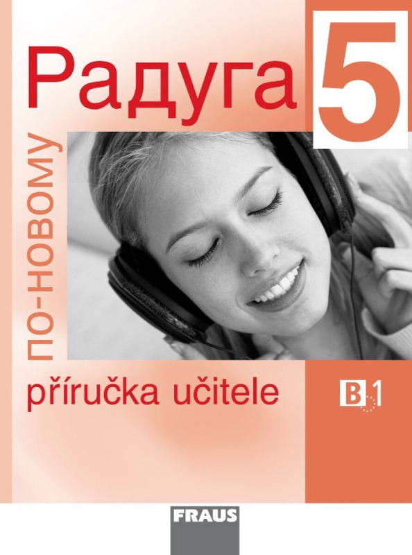 Raduga po-novomu 5 příručka učitele Fraus