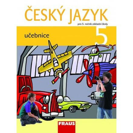 Český jazyk 5 pro ZŠ Učebnice Fraus