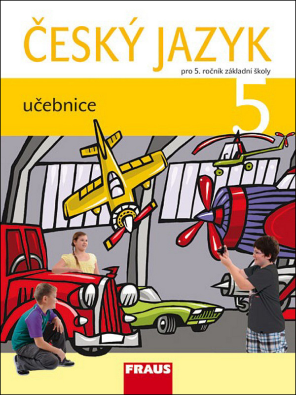 Český jazyk 5 pro ZŠ Učebnice Fraus