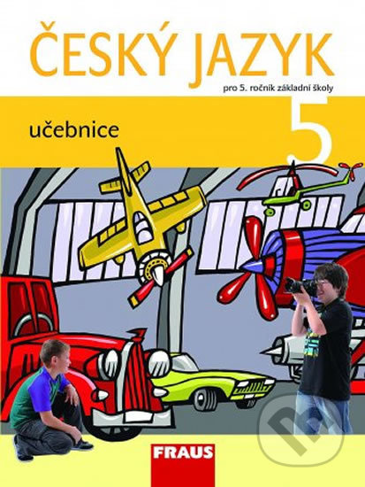 Český jazyk 5 pro ZŠ Učebnice Fraus