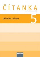 Čítanka 5 pro ZŠ Příručka pro učitele Fraus