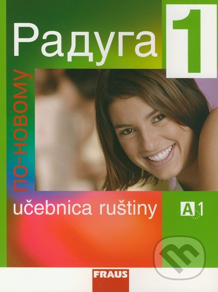 Raduga po-novomu 1 učebnice (slovenská verze) Fraus