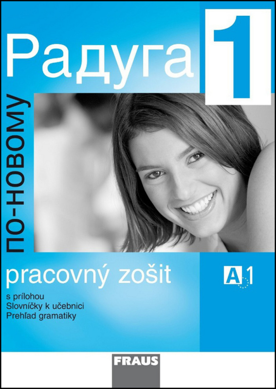 Raduga po-novomu 1 pracovní sešit (slovenská verze) Fraus