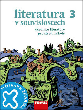 Literatura v souvislostech pro SŠ 3 UČ Fraus