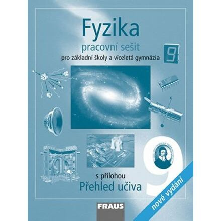 Fyzika 9 pro ZŠ a VG PS /nové vydání/ Fraus