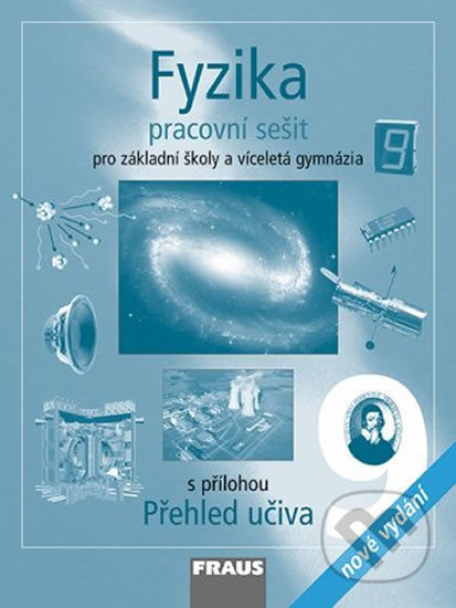 Fyzika 9 pro ZŠ a VG PS /nové vydání/ Fraus