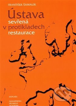 Ústava sevřená v protikladech restaurace - František Šamalík - kniha z kategorie Historie