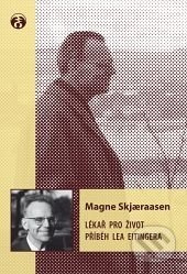 Lékař pro život (Příběh Lea Eitingera) - Magne Skjćraasen - kniha z kategorie Medicína