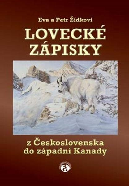 Lovecké zápisky - Eva a Petr Žídkovi