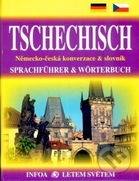 Konverzace a slovník - Tschechisch INFOA