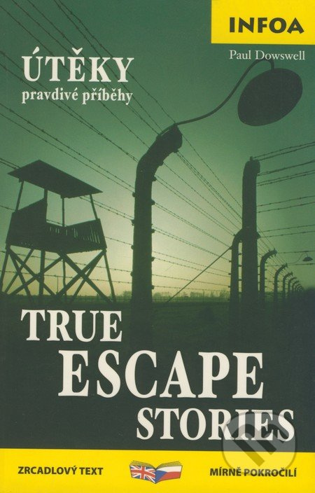 Útěky pravdivé příběhy / True escape stories - Zrcadlová četba