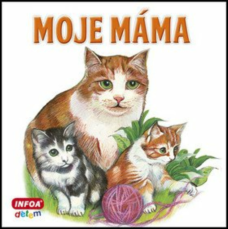 Moje máma