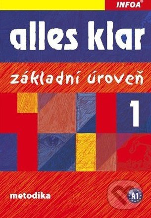Alles klar 1a+b - metodika INFOA