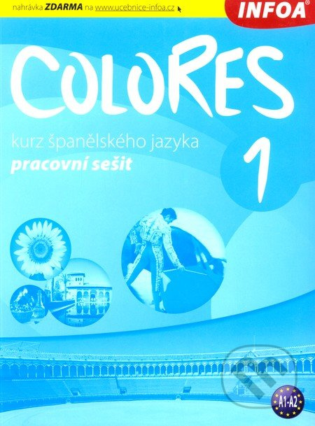 Colores 1 - pracovní sešit (Kurz španělského jazyka) - kniha z kategorie Jazykové učebnice a slovníky