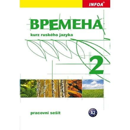 Vremena 2 - pracovní sešit INFOA
