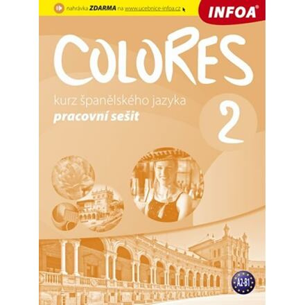 Colores 2 - pracovní sešit INFOA
