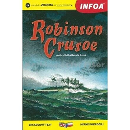 Zrcadlová četba - Robinson Crusoe INFOA