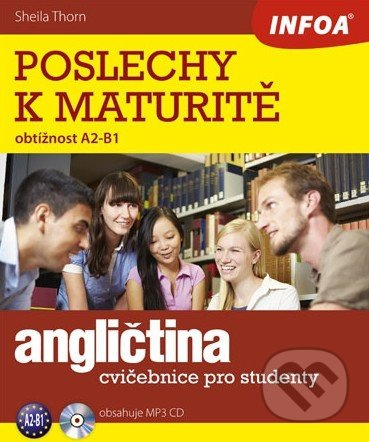 Angličtina: Poslechy k maturitě (A2-B1) (Cvičebnice pro studenty) - kniha z kategorie Střední školy