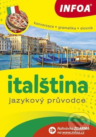 Italština: Jazykový průvodce - Jana Navrátilová - kniha z kategorie Jazykové učebnice a slovníky