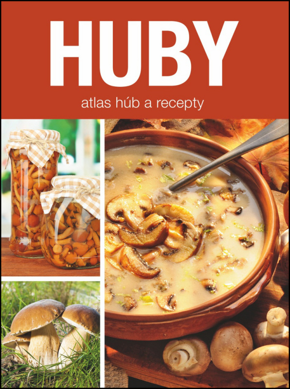 Huby (Atlas húb a recepty) - kniha z kategorie Biologie