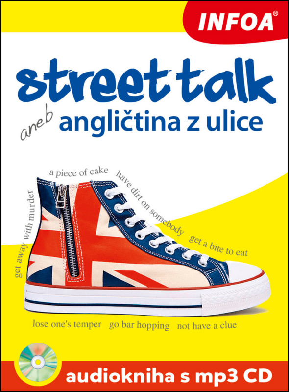Street talk aneb angličtina z ulice + mp3 CD - Gabrielle Smith-Dluha - kniha z kategorie Jazykové učebnice a slovníky