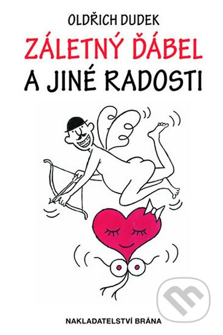 Záletný ďábel a jiné radosti - Oldřich Dudek - kniha z kategorie Beletrie