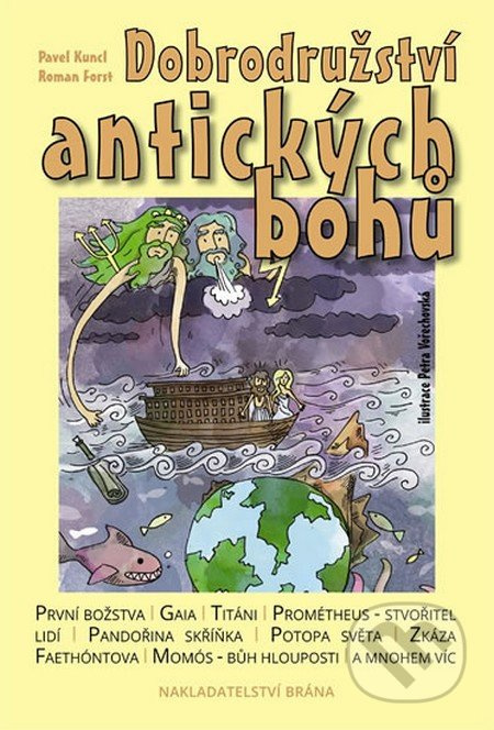 Dobrodružství antických bohů - Pavel Kuncl, Roman Forst