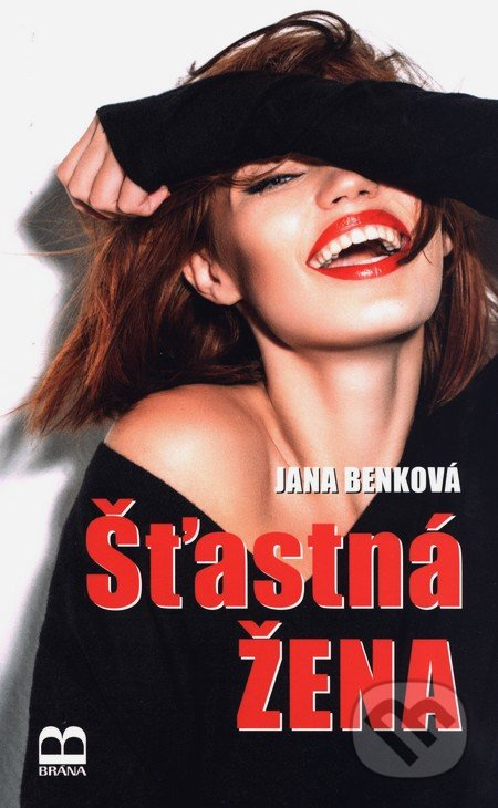 Šťastná žena - Jana Benková - kniha z kategorie Beletrie