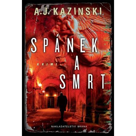 Spánek a smrt Nakladatelství Brána a.s.