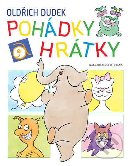 Pohádky a hrátky - Oldřich Dudek