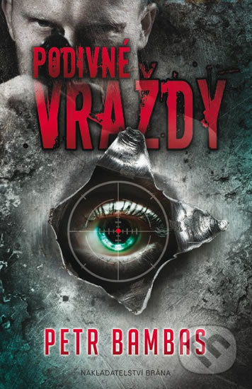 Podivné vraždy - Petr Bambas - kniha z kategorie Detektivky, thrillery a horory