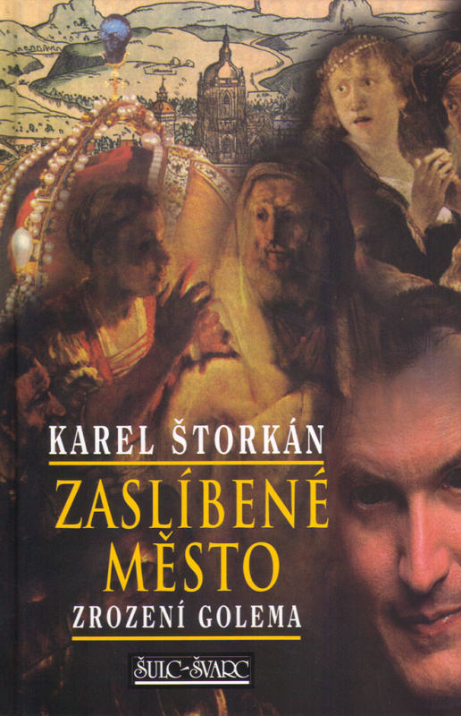 Zaslíbené město (Zrození Golema) - Karel Štorkán - kniha z kategorie Beletrie