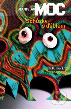 Schůzky s ďáblem - Stanislav Moc