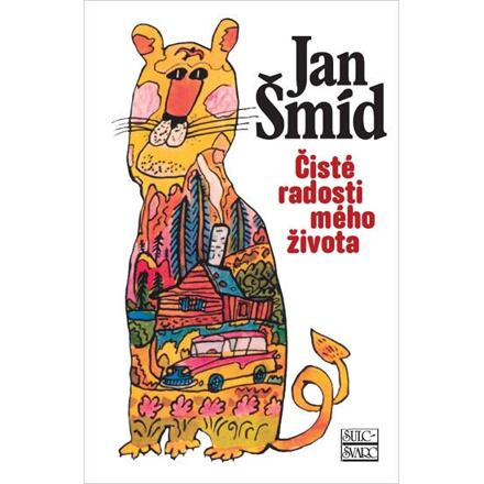 Čisté radosti mého života