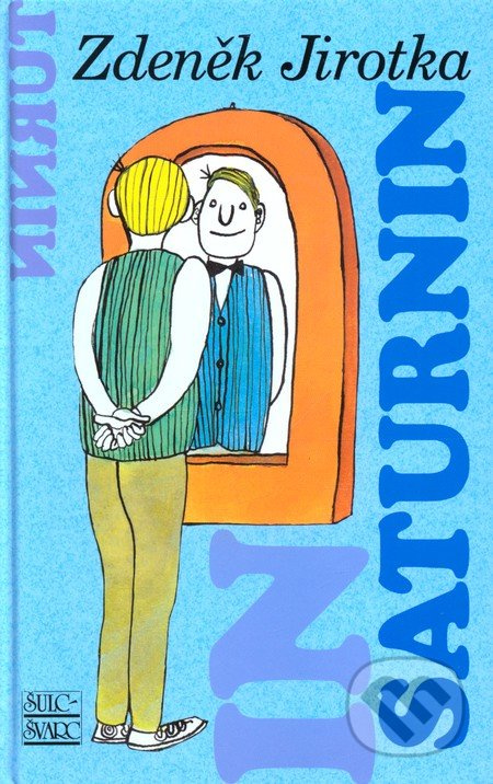 Saturnin - Zdeněk Jirotka