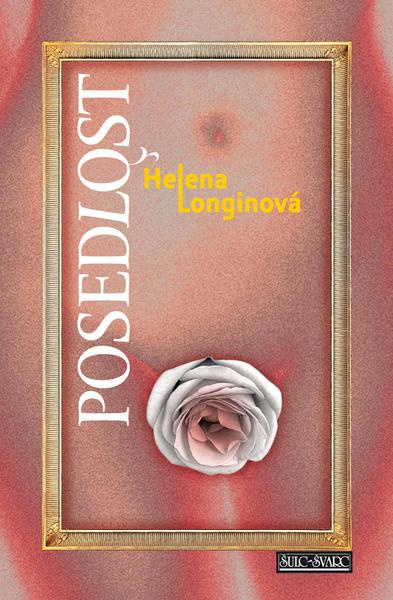 Posedlost - Helena Longinová
