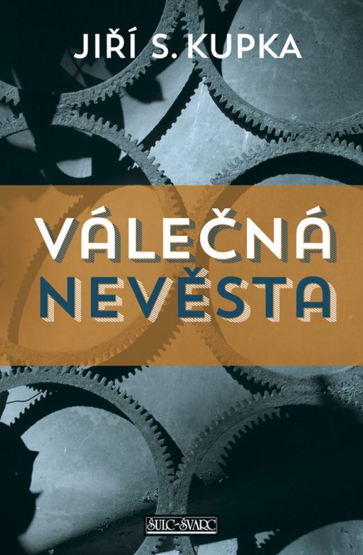 Válečná nevěsta - Jiří S. Kupka