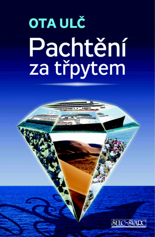 Pachtění za třpytem - Ota Ulč