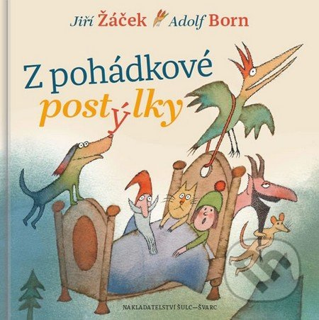 Z pohádkové postýlky - Jiří Žáček