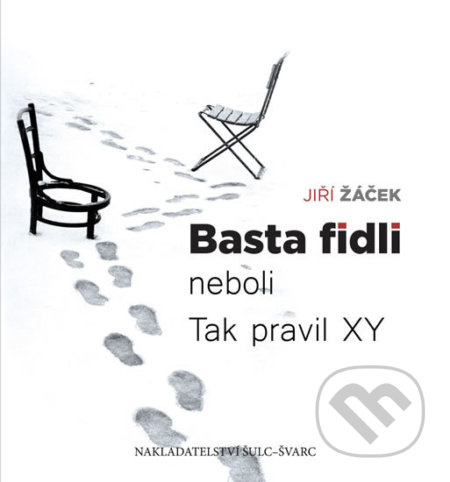 Basta fidli - Jiří Žáček - kniha z kategorie Beletrie