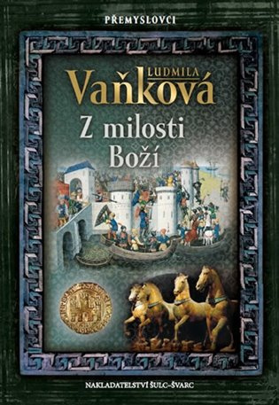 Přemyslovci 2 - Z milosti Boží