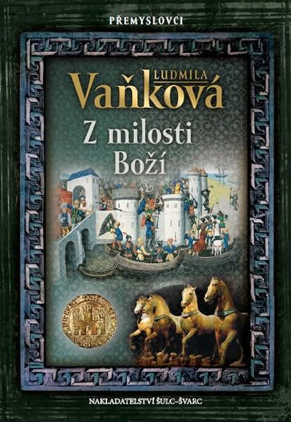 Přemyslovci 2 - Z milosti Boží